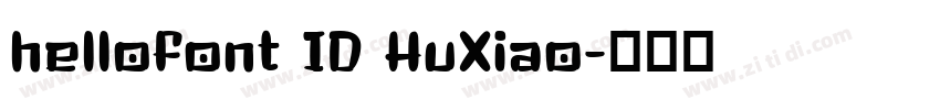 hellofont ID HuXiao字体转换